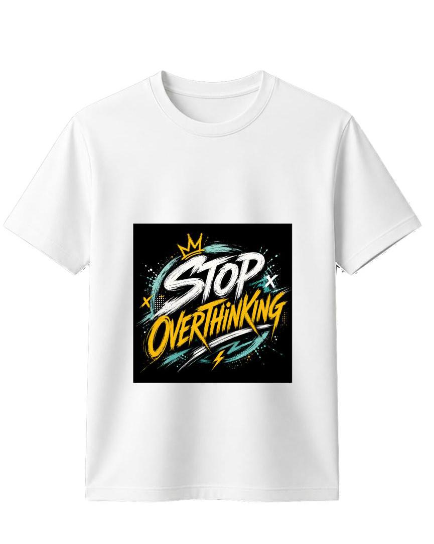Stop OverThinking